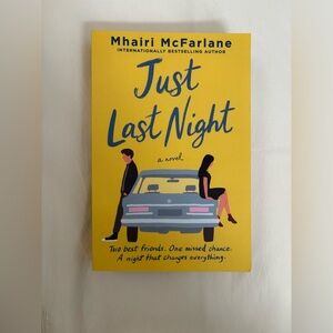 “Just Last Night” fiction romance comedy book by Mhairi McFarlane